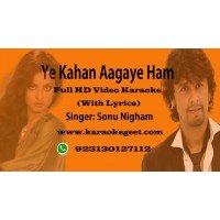 Ye Kahan Agaye ham Video Karaoke